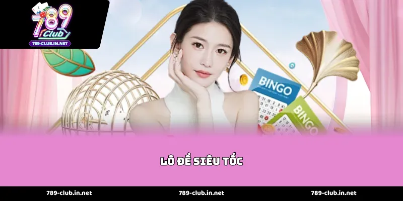 Lô đề siêu tốc